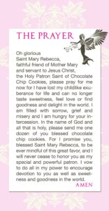 Saint Mary Rebecca, Patron Saint of Chocolate Chip Cookies prayer